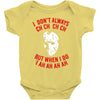 i don't always ch ch ch Baby Bodysuit