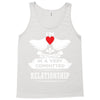 I Am Actually In A Very Commited Relationship Tank Top