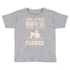 the 8th day god made farmers Toddler T-shirt