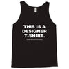 This is a Designer T-Shirt Tank Top