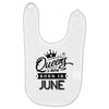 Queens Are Born In June Baby Bibs