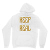 KEEP REAL Unisex Hoodie