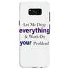 drop everything Samsung Galaxy S8