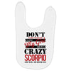 don't flirt with me i love may girl she is a crazy scorpio she will mu Baby Bibs