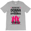 Donna and DynamoS T-Shirt