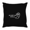 as hot as chilli Throw Pillow
