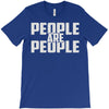 people are people T-Shirt
