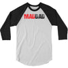 mad dad 3/4 Sleeve Shirt