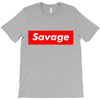 savage T-Shirt
