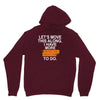 i have more trick or treating Unisex Hoodie