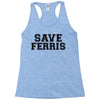 save ferris Racerback Tank