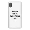 Hang On Let Me Overthink This iPhoneX