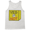 yes our no Tank Top