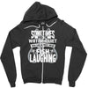 you can almost hear the fish laughing! Zipper Hoodie