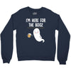 Im Here For The Booz Crewneck Sweatshirt