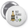 tequila   best friends Pin-back button