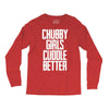chubby girls cuddle better Long Sleeve Shirts