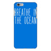 breath in the ocean iPhone 6/6s Plus Case