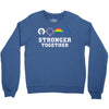Stronger Together Crewneck Sweatshirt