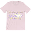 kindergarten 2017 nailed it graduation T-Shirt