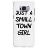 just a small town girl Samsung Galaxy S8 Plus