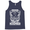 Never Underestimate Dog Rescuer Who Was Born November Tank Top