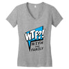 WTF! WİTH THE FAMILY Women's V-Neck T-Shirt