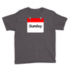 title of day of the week sunday day of the week Youth Tee