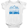 i'd rather be skiing Baby Bodysuit