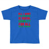 all i want for christmas Toddler T-shirt