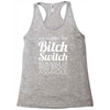 bitch switch Racerback Tank