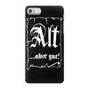 alt aber gut iPhone 7 Case