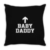 baby daddy funny new Throw Pillow