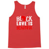 black love is beautiful Tank Top