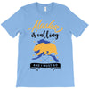 alaska is calling and i must go T-Shirt