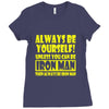 always be yourself t shirt Ladies Fitted T-Shirt