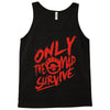 only the mad Tank Top