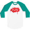 don't worry it's not mine 3/4 Sleeve Shirt