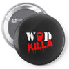 wod killa Pin-back button