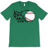 best dad ever 3 T-Shirt
