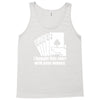 bought this shirt with your money poker Tank Top