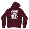 english is important but math is importanter Unisex Hoodie