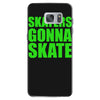 skaters gonna skate Samsung Galaxy S7 Case