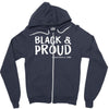 black and proud Zipper Hoodie