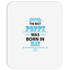 The Best Poppy Was Born In May Mousepad
