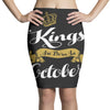 kings are born in october Pencil Skirts