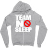 team no sleep Zipper Hoodie