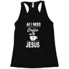coffee and jesus Racerback Tank