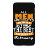 all men are created equal but only the best are born in february iPhoneX