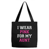 i wear pink for my aunt breast cancer Tote Bags